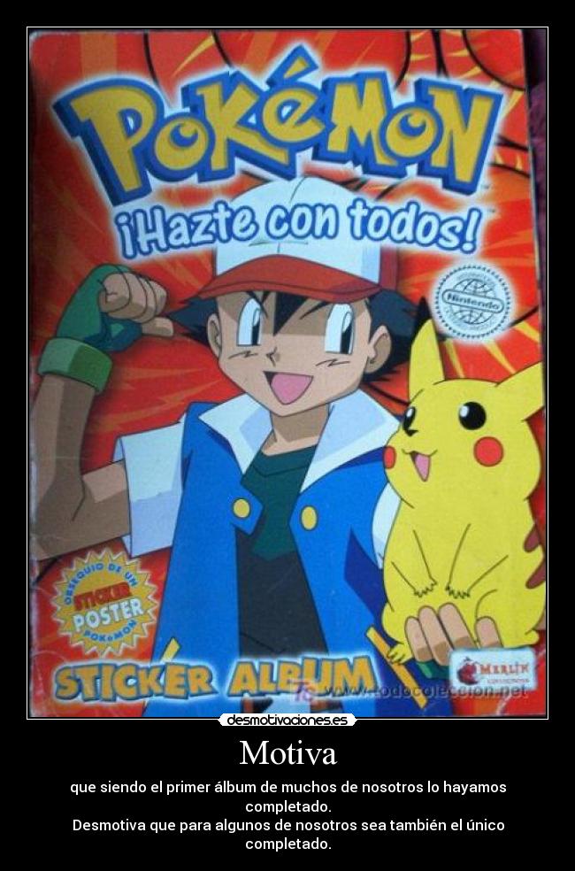 carteles album cromos pokemon motiva completado desmotivaciones