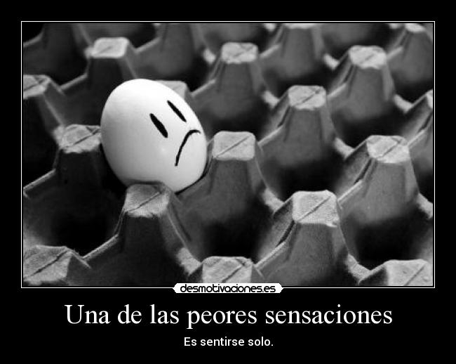 Una de las peores sensaciones - 