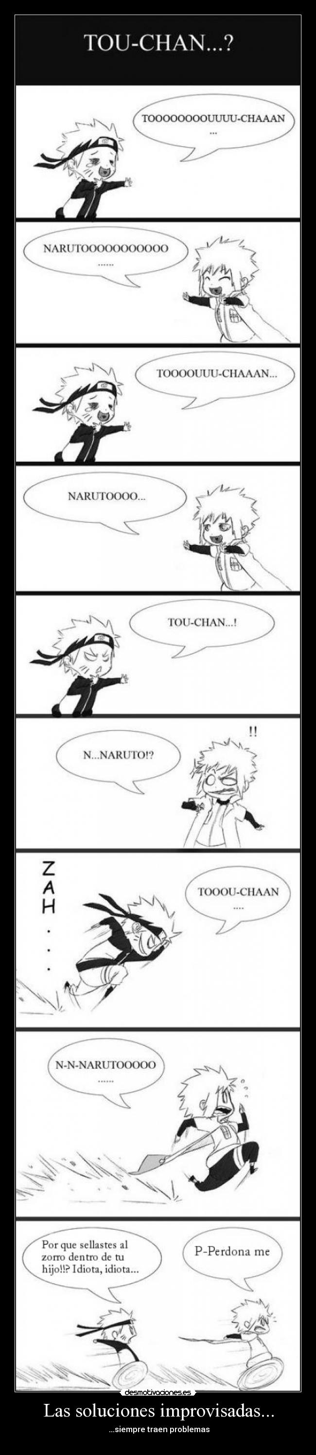 Las soluciones improvisadas... -  ...siempre traen problemas
