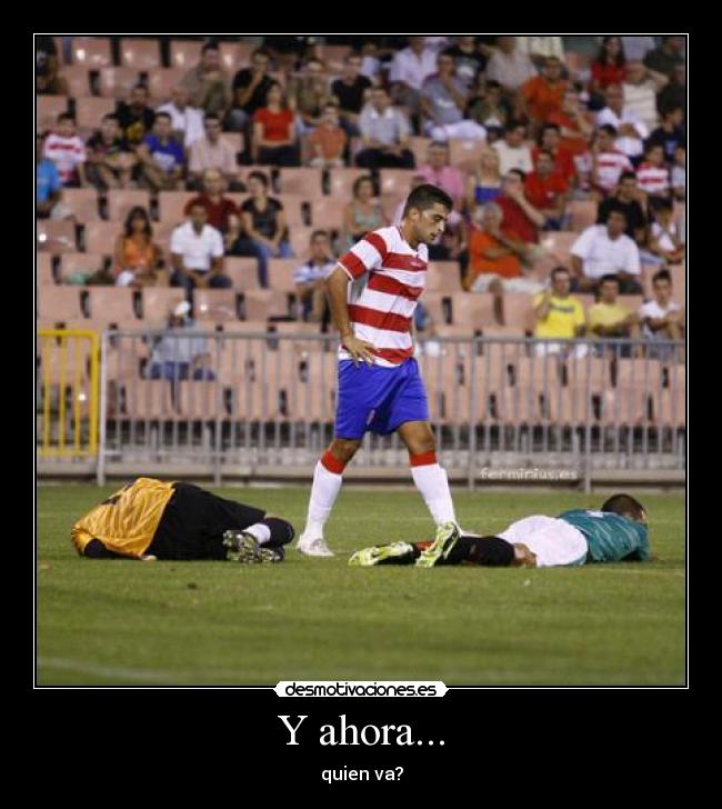 Y ahora... - 