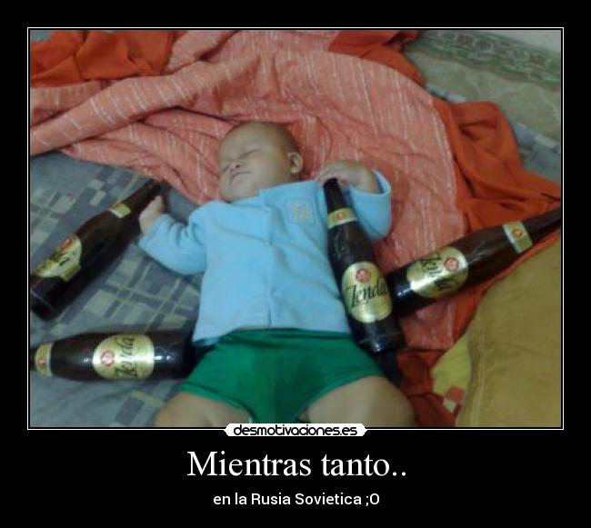 Mientras tanto.. - en la Rusia Sovietica ;O