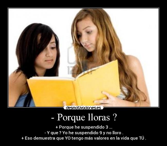 - Porque lloras ? - 