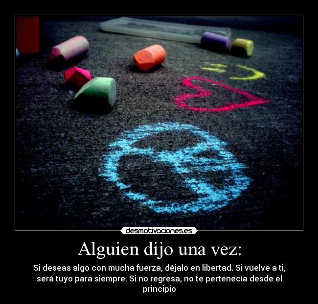 Alguien dijo una vez: - 