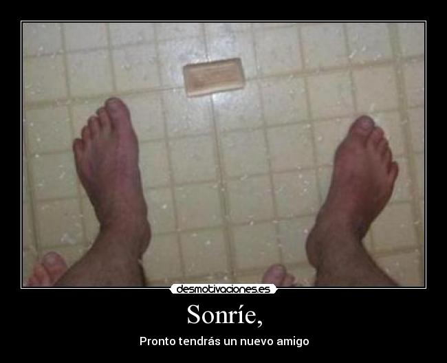 Sonríe, - 