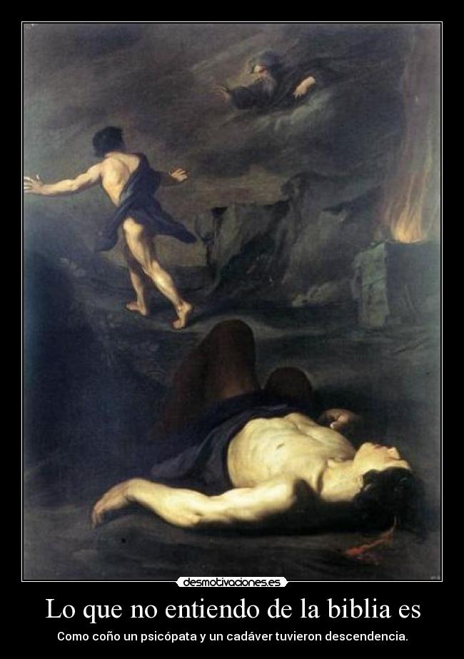 Lo que no entiendo de la biblia es -