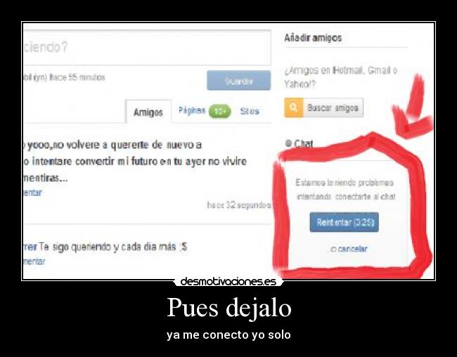 Pues dejalo - ya me conecto yo solo