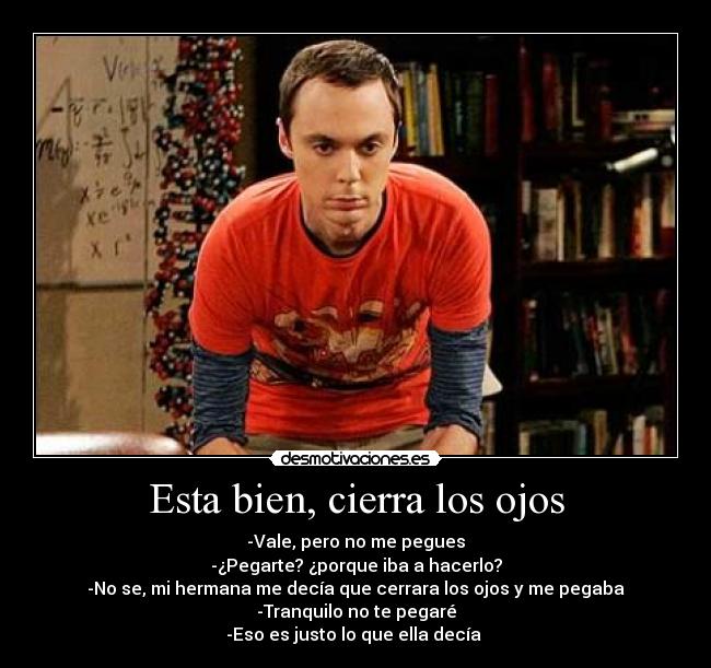 carteles big bang sheldon desmotivaciones