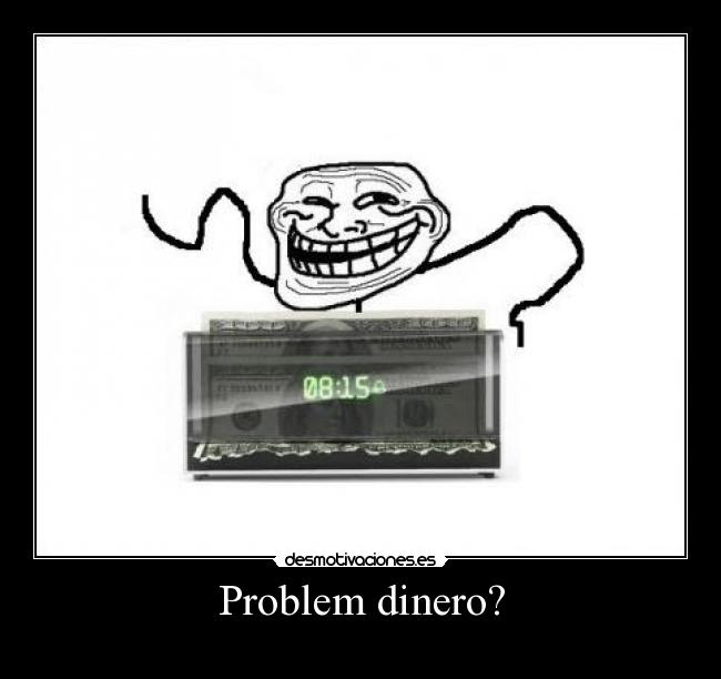 carteles dinero troll desmotivaciones