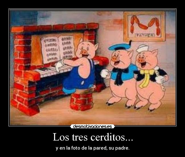 Los tres cerditos... - 