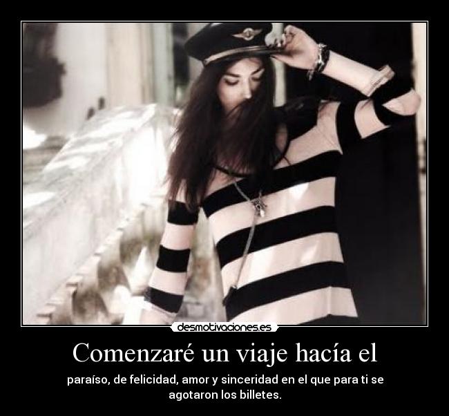 Comenzaré un viaje hacía el -
