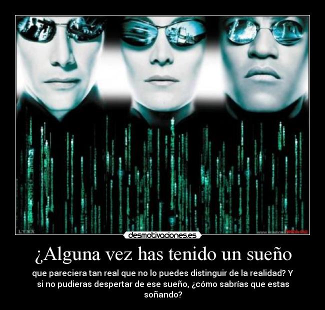 ¿Alguna vez has tenido un sueño - 