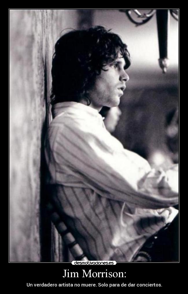 Jim Morrison: - 