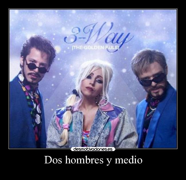Dos hombres y medio -