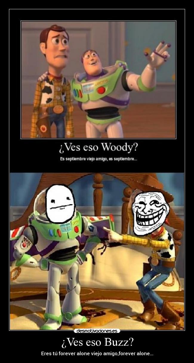 ¿Ves eso Buzz? - 