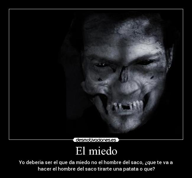 El miedo -
