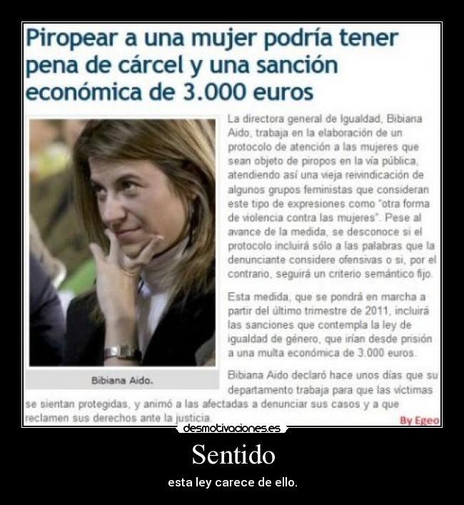 Sentido - esta ley carece de ello.