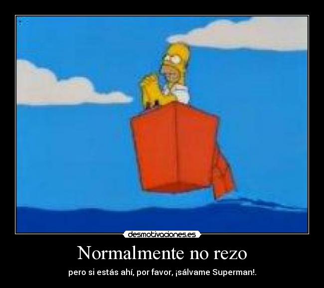 Normalmente no rezo -