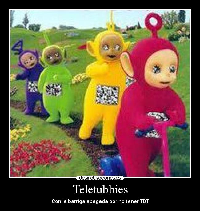 carteles teletubbies sin tdt desmotivaciones