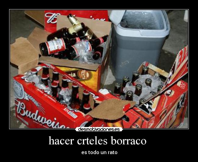 hacer crteles borraco  - 