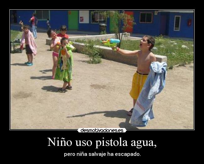 Niño uso pistola agua, - pero niña salvaje ha escapado.