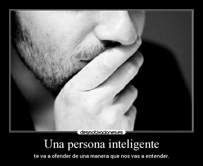 Una persona inteligente -
