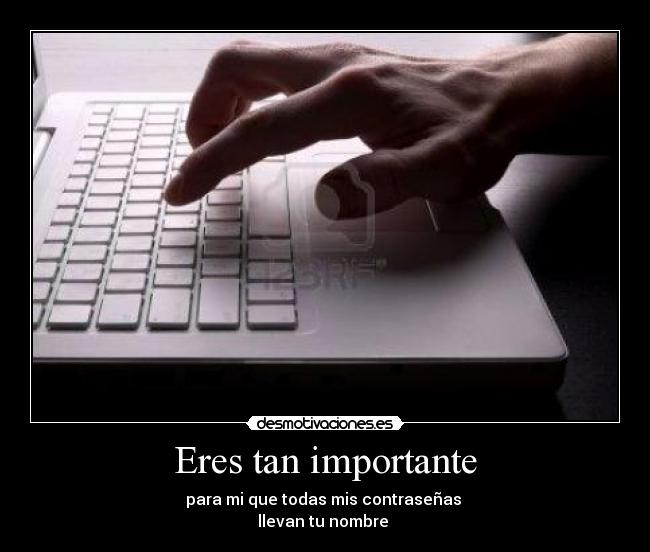 Eres tan importante - 