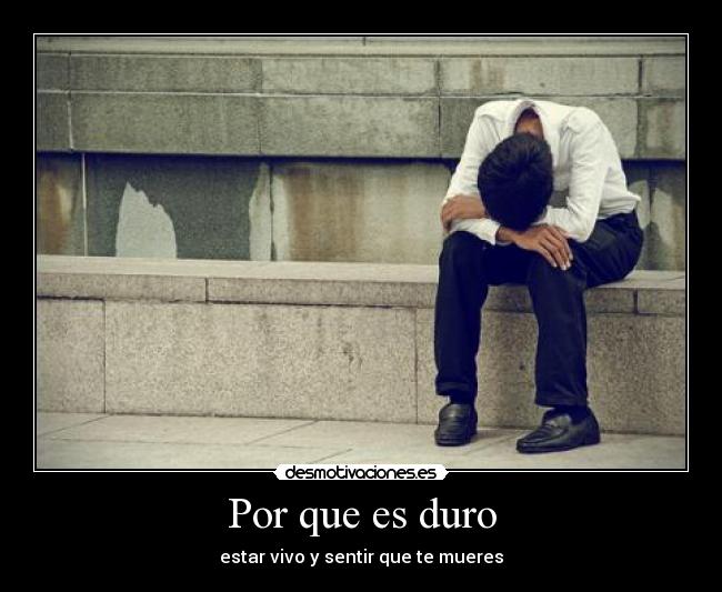 Por que es duro - 