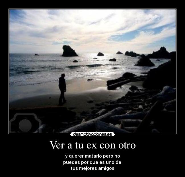 Ver a tu ex con otro - 