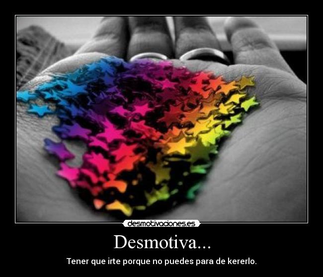 Desmotiva... -