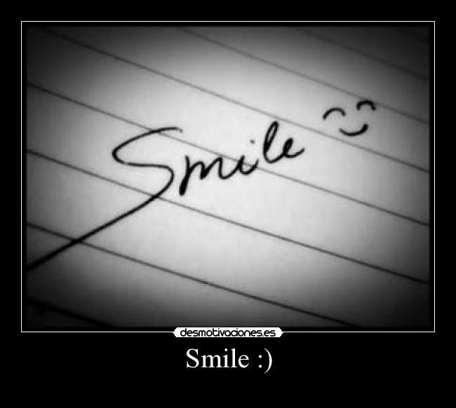 Smile :) - 