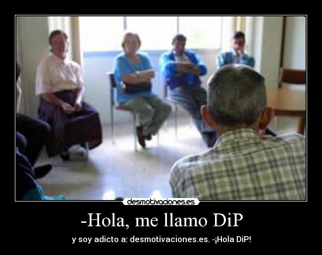 -Hola, me llamo DiP - 