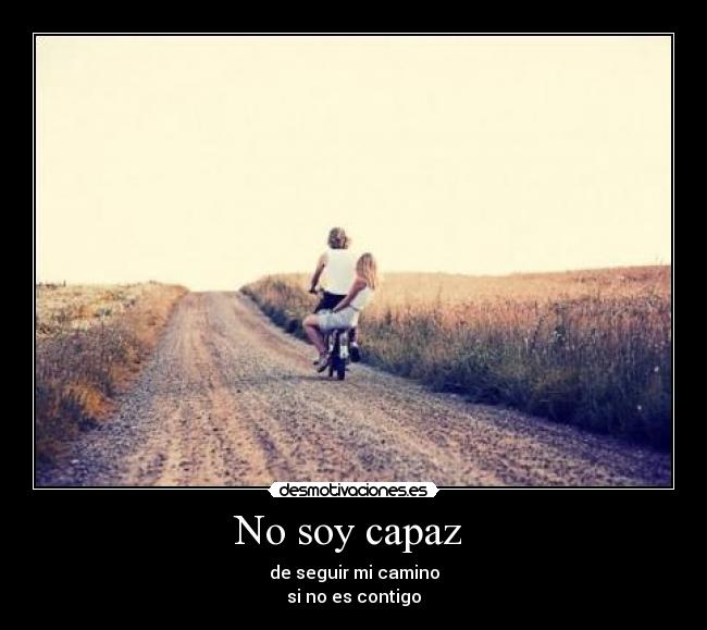 No soy capaz -