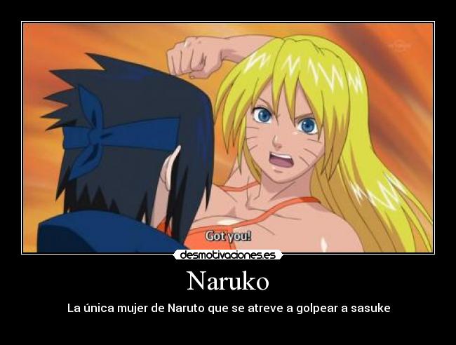 Naruko - La única mujer de Naruto que se atreve a golpear a sasuke