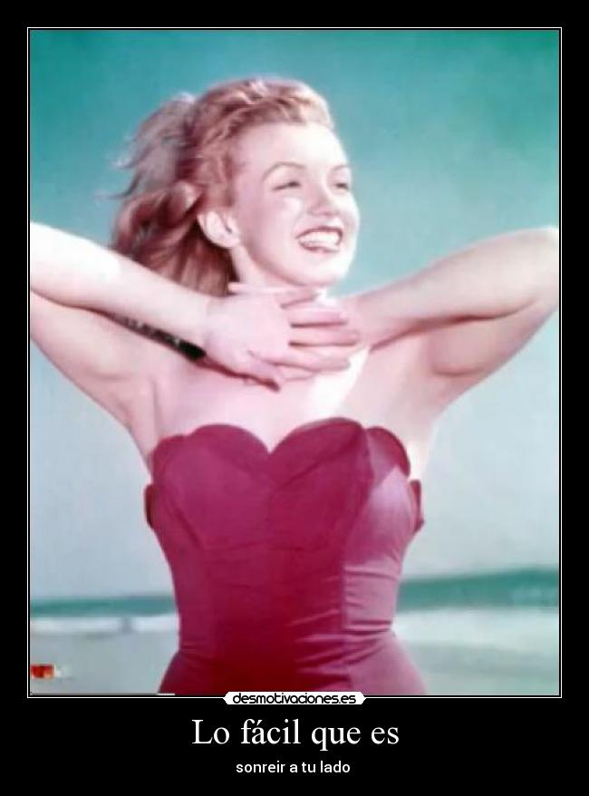 Lo fácil que es - sonreir a tu lado