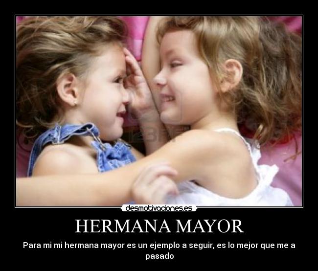 carteles hermana mayor desmotivaciones