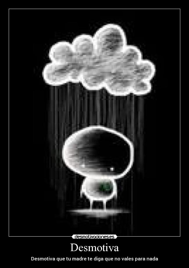Desmotiva - 