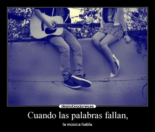 Cuando las palabras fallan, -