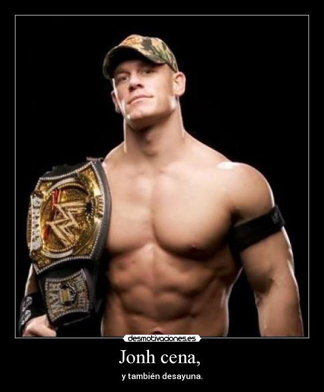 Jonh cena, -