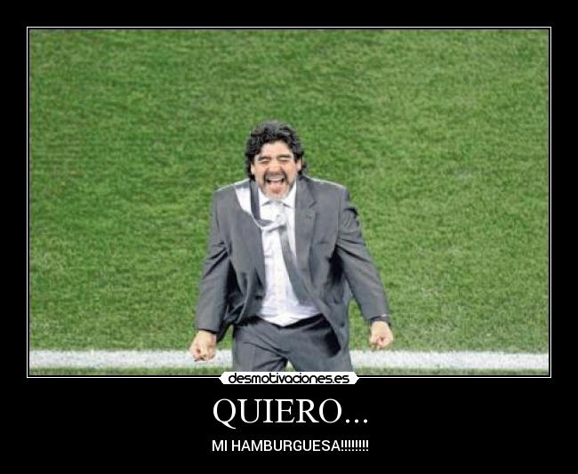 QUIERO... -