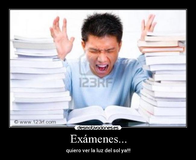 Exámenes... -