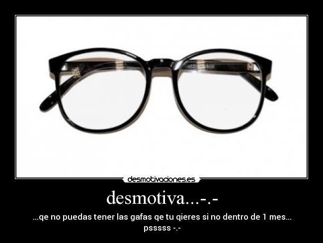 desmotiva...-.- -
