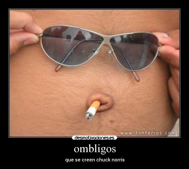 ombligos - que se creen chuck norris