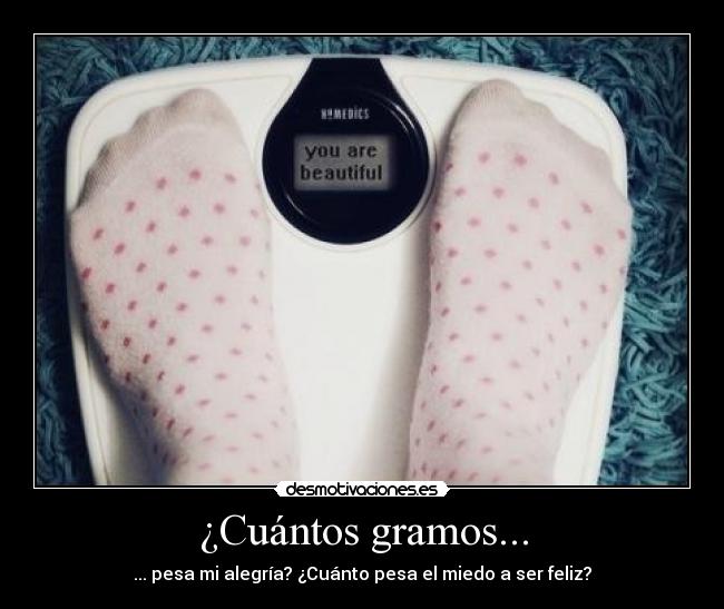 ¿Cuántos gramos... -