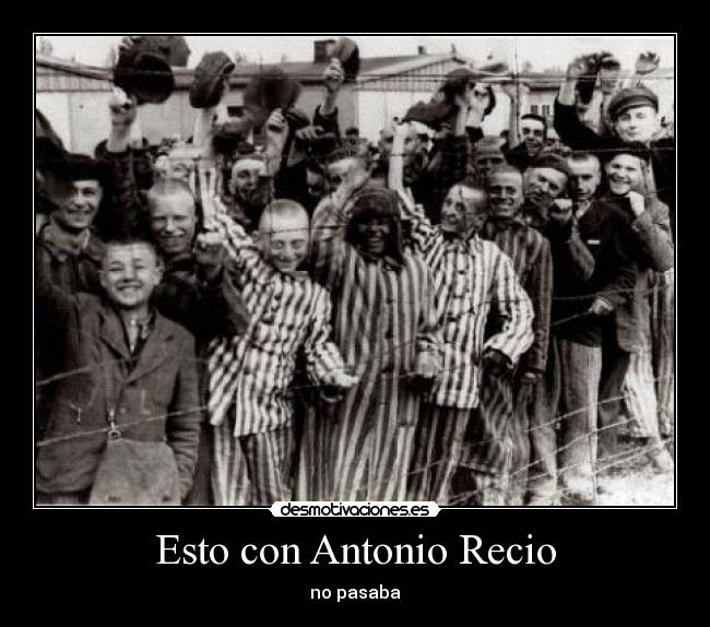 Esto con Antonio Recio -
