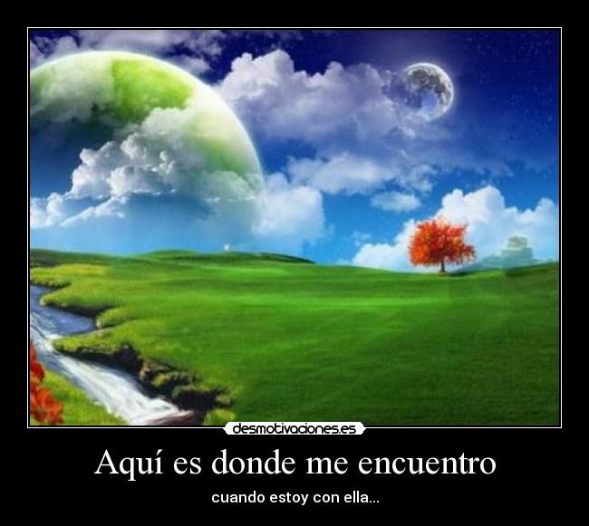 Aquí es donde me encuentro -