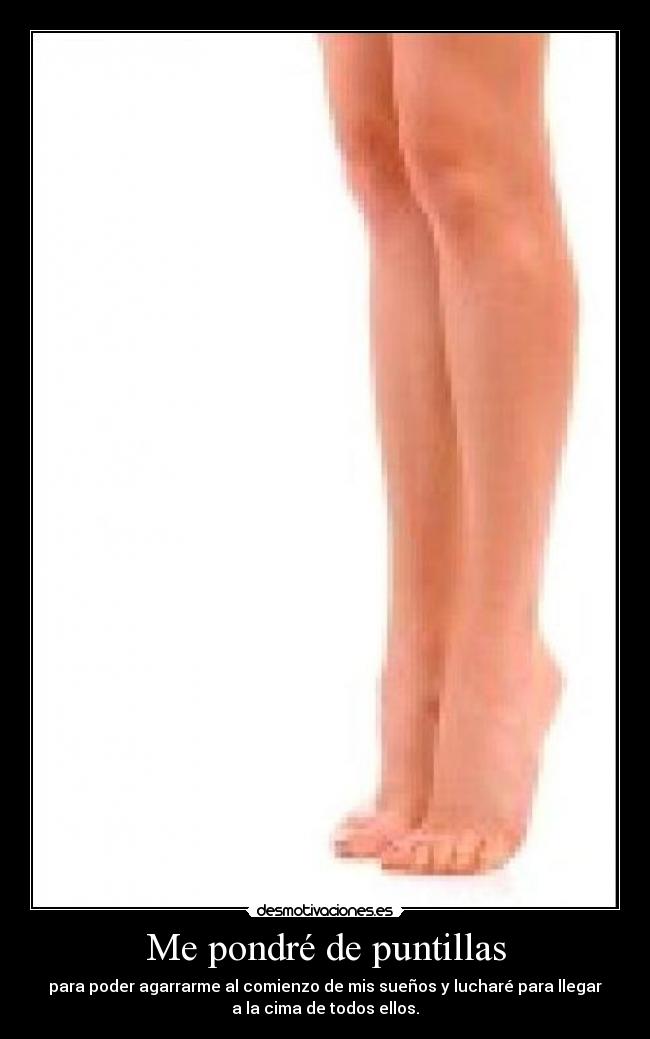 Me pondré de puntillas - 