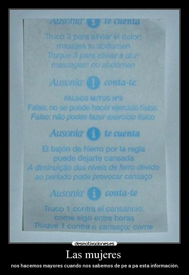 Las mujeres  - nos hacemos mayores cuando nos sabemos de pe a pa esta información.