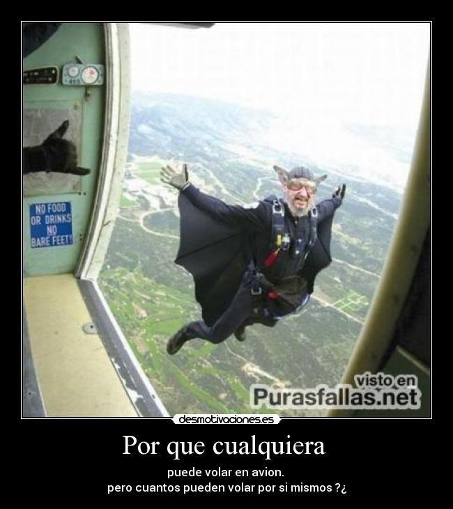 Por que cualquiera -