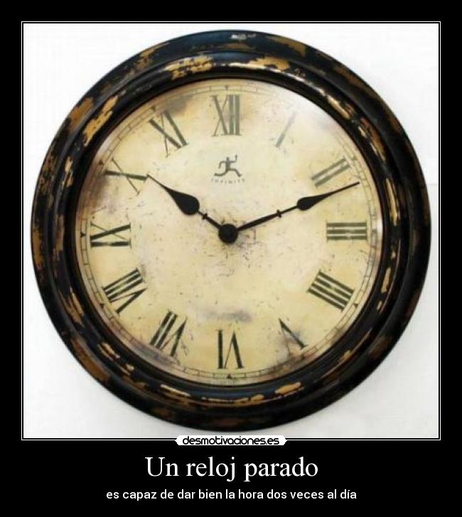 Un reloj parado -