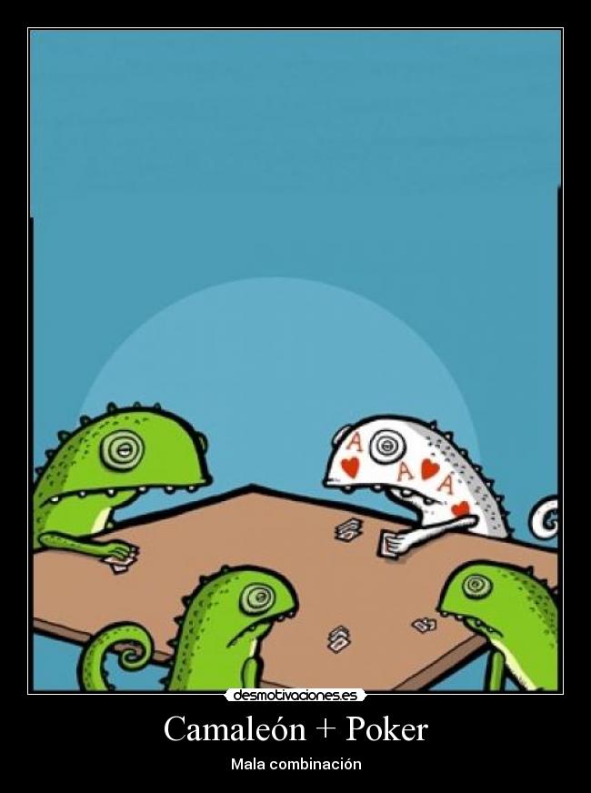 Camaleón + Poker - 
